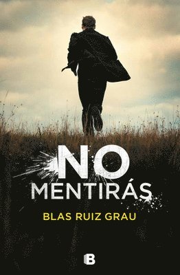 No Mentirás / You Will Not Lie 1