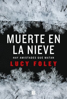 Muerte en la nieve / The Hunting Party 1