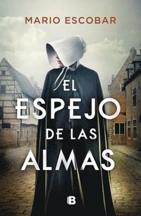 bokomslag El Espejo de Las Almas / A Mirror Into the Souls