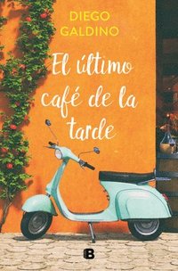 bokomslag El Último Café de la Tarde / The Last Coffee of the Evening