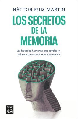 Héctor Ruiz Martín - Los Secretos de la Memoria / The Secrets of Memory, Häftad
