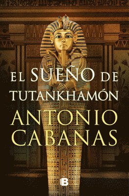 El Sueño de Tutankhamón / Tutankhamuns Dream 1