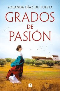 bokomslag Grados de Pasión / Degrees of Passion