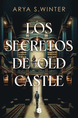 bokomslag Los Secretos de Old Castle / The Secrets of Old Castle