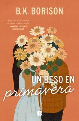 Un Beso En Primavera / In the Weeds 1