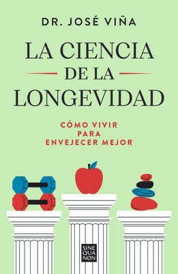 bokomslag La Ciencia de la Longevidad / The Science of Longevity