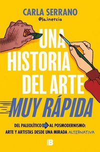bokomslag Una Historia del Arte Muy Rápida / A Very Quick History of Art