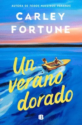 Carley Fortune - Un Verano Dorado / One Golden Summer, Häftad