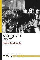 bokomslag El franquismo/ Franco's Regime