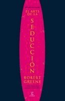 Robert Greene, Robert Greene Joost Elffers - El arte de la seducción, Häftad