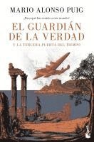 El guardián de la verdad y la tercera puerta del tiempo