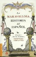 bokomslag La maravillosa historia del español