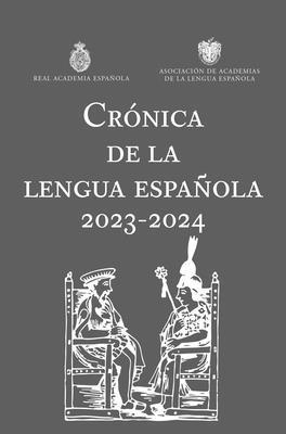 Crónica de la Lengua Española 2023-2024 / Chronicle of the Spanish Language 2023-2024