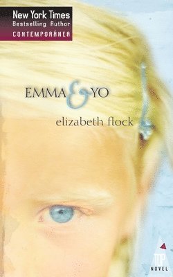 Elizabeth Flock - Emma y yo, Häftad