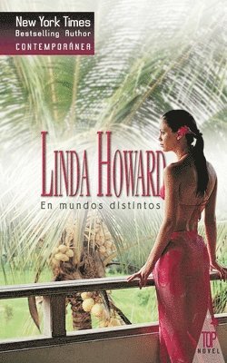 Linda Howard - En mundos distintos, Häftad