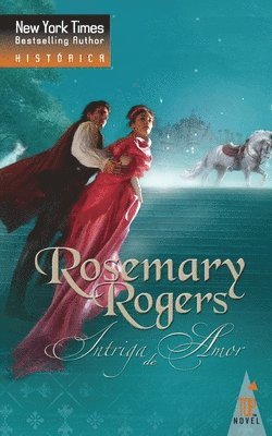 Rosemary Rogers - Intriga de amor, Häftad