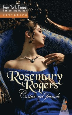 Rosemary Rogers - Cartas del pasado, Häftad
