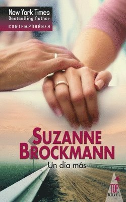 Suzanne Brockmann - Un día más, Häftad