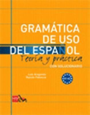 Ramón Palencia Del Burgo, Luis Aragonés Fernández - Gramatica de uso del Espanol - Teoria y practica, Häftad