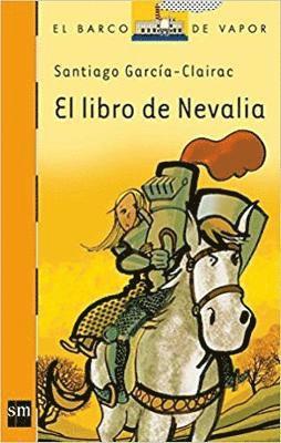 Santiago Garcia-Clairac - El libro de Nevalia, Häftad