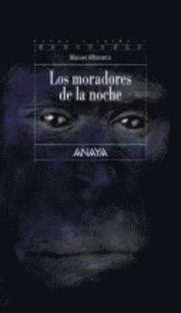 bokomslag Los Moradores De LA Noche