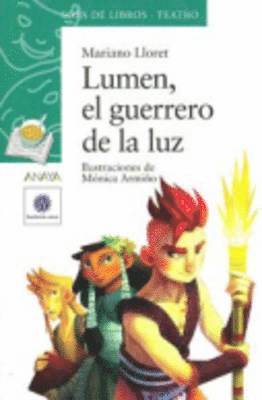 Lumen, el guerrero de la luz