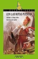 Antonio Gomez Yebra, Antonio A. Gómez Yebra, Jesús Aguado Fernández - Con las botas puestas, Häftad