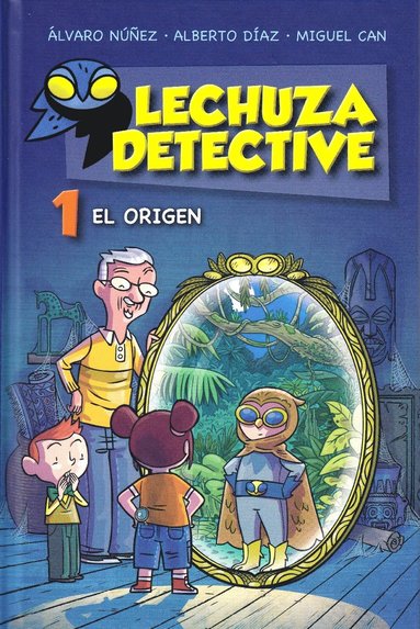 bokomslag Lechuza Detective 1: El origen