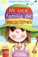 Mi Loca Familia de Vacaciones 1