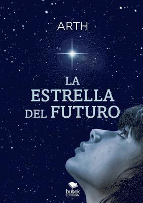 bokomslag La Estrella del Futuro