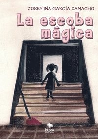 bokomslag La escoba magica