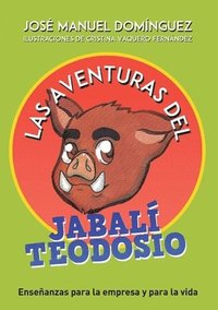 bokomslag Las aventuras del jabal Teodosio