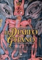 Rafael Tejeda de Luna - El diablo gitano, Häftad