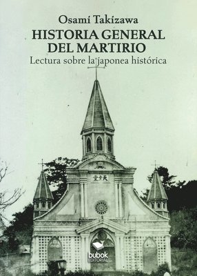 Historia general del martirio