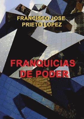 Franquicias de Poder 1