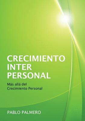 Pablo Palmero - Crecimiento Interpersonal - Más allá del Crecimiento Personal, Häftad