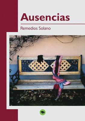 Remedios Solano - Ausencias, Häftad