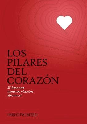 bokomslag Los pilares del corazn