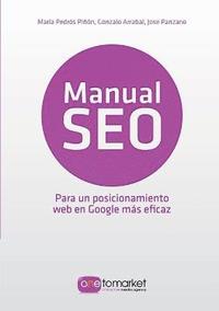 bokomslag Manual SEO. Posicionamiento web en Google para un marketing ms eficaz