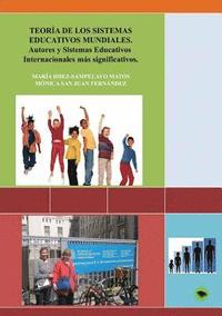 bokomslag TEORIA DE LOS SISTEMAS EDUCATIVOS MUNDIALES. Autores y paises mas significativos