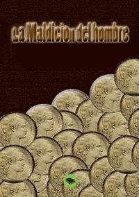 bokomslag maldición del hombre