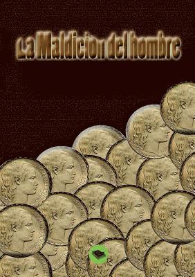 bokomslag maldición del hombre