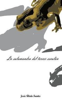 bokomslag La Salamandra del Tercer Escaln