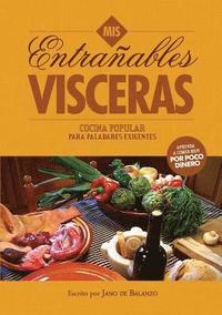 bokomslag Mis Entrañables Visceras