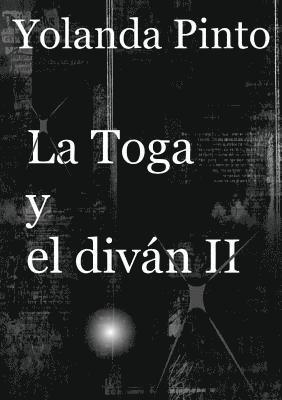 bokomslag LA TOGA Y EL DIVAN II (Los misteriosos nuevos casos de Alejandro)