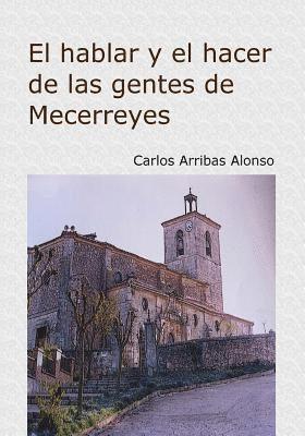 bokomslag El hacer y el hablar de las gentes de Mecerreyes: Burgos 1940-1970