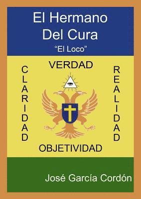 José Cordón García, Jose Cordon Garcia, José - El Hermano del Cura, Parte II, Häftad