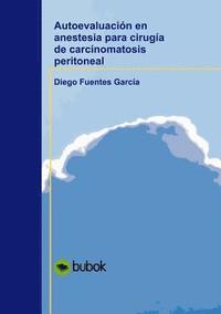 bokomslag Autoevaluacion en anestesia para cirugia de carcinomatosis peritoneal