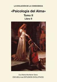 bokomslag EVOLUCION DE LA CONSCIENCIA Psicologia del Alma Tomo II