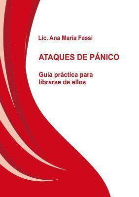 bokomslag ATAQUES DE PÁNICO Guía práctica para librarse de ellos
